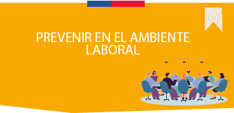 Boletín: Prevenir en el ambiente laboral